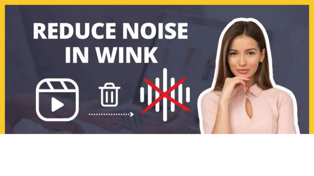 Reduce Noise